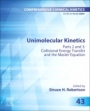 Unimolecular Kinetics: Part 2: Collisional Energy Transfer and The Master Equation - ISBN 9780444642073