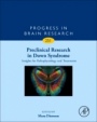 Preclinical Research in Down Syndrome: Insights for Pathophysiology and Treatments - ISBN 9780444642561