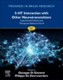 5-HT Interaction with Other Neurotransmitters: Experimental Evidence and Therapeutic Relevance Part B - ISBN 9780444642585