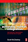 Achieving Market Integration: Best Execution, Fragmentation and the Free Flow of Capital - ISBN 9780750657457