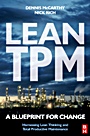 Lean TPM: A Blueprint for Change - ISBN 9780750658577