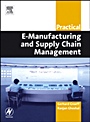 Practical E-Manufacturing and Supply Chain Management - ISBN 9780750662727