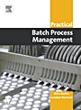 Practical Batch Process Management - ISBN 9780750662772