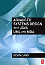 Advanced Systems Design with Java, UML and MDA - ISBN 9780750664967