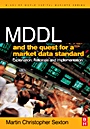 MDDL and the Quest for a Market Data Standard: Explanation, Rationale, and Implementation - ISBN 9780750668392