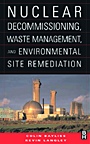 Nuclear Decommissioning, Waste Management, and Environmental Site Remediation - ISBN 9780750677448