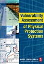 Vulnerability Assessment of Physical Protection Systems - ISBN 9780750677882