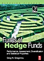 Funds of Hedge Funds: Performance, Assessment, Diversification, and Statistical Properties - ISBN 9780750679848
