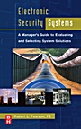 Electronic Security Systems: A Managers Guide to Evaluating and Selecting System Solutions - ISBN 9780750679992