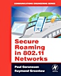 Secure Roaming in 802.11 Networks - ISBN 9780750682114
