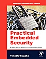 Practical Embedded Security: Building Secure Resource-Constrained Systems - ISBN 9780750682152