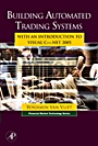 Building Automated Trading Systems: With an Introduction to Visual C++.NET 2005 - ISBN 9780750682510