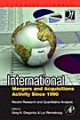 International Mergers and Acquisitions Activity Since 1990: Recent Research and Quantitative Analysis - ISBN 9780750682893