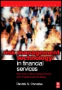Risk Management Technology in Financial Services: Risk Control, Stress Testing, Models, and IT Systems and Structures - ISBN 9780750683043