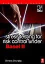 Stress Testing for Risk Control Under Basel II - ISBN 9780750683050