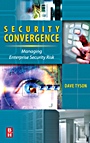 Security Convergence: Managing Enterprise Security Risk - ISBN 9780750684255