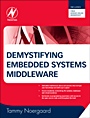 Demystifying Embedded Systems Middleware - ISBN 9780750684552