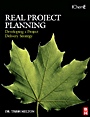 Real Project Planning: Developing a Project Delivery Strategy - ISBN 9780750684729
