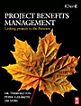 Project Benefits Management: Linking projects to the Business - ISBN 9780750684774
