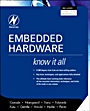 Embedded Hardware: Know It All - ISBN 9780750685849