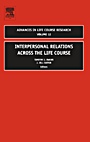 Interpersonal Relations Across the Life Course - ISBN 9780762312924