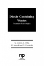 Dioxin-Containing Wastes - ISBN 9780815511816