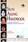 Skin Aging Handbook: An Integrated Approach to Biochemistry and Product Development - ISBN 9780815515845
