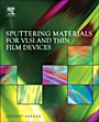 Sputtering Materials for VLSI and Thin Film Devices - ISBN 9780815515937