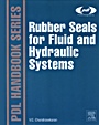 Rubber Seals for Fluid and Hydraulic Systems - ISBN 9780815520757