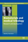 Biomaterials and Medical Tribology: Research and Development - ISBN 9780857090171