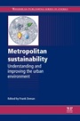 Metropolitan Sustainability: Understanding and Improving the Urban Environment - ISBN 9780857090461