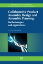 Collaborative Product Assembly Design and Assembly Planning: Methodologies and Applications - ISBN 9780857090539