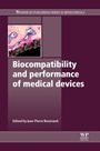 Biocompatibility and Performance of Medical Devices - ISBN 9780857090706