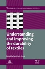 Understanding and Improving the Durability of Textiles - ISBN 9780857090874