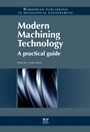 Modern Machining Technology: A Practical Guide - ISBN 9780857090997