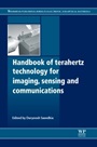 Handbook of Terahertz Technology for Imaging, Sensing and Communications - ISBN 9780857092359