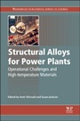 Structural Alloys for Power Plants: Operational Challenges and High-Temperature Materials - ISBN 9780857092380
