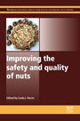 Improving the Safety and Quality of Nuts - ISBN 9780857092663
