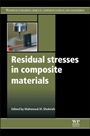 Residual Stresses in Composite Materials - ISBN 9780857092700