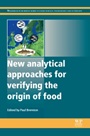 New Analytical Approaches for Verifying the Origin of Food - ISBN 9780857092748