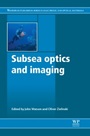 Subsea Optics and Imaging - ISBN 9780857093417