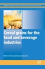 Cereal Grains for the Food and Beverage Industries - ISBN 9780857094131