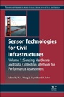 Sensor Technologies for Civil Infrastructures, Volume 1: Sensing Hardware and Data Collection Methods for Performance Assessment - ISBN 9780857094322