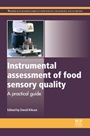 Instrumental Assessment of Food Sensory Quality: A Practical Guide - ISBN 9780857094391