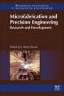 Microfabrication and Precision Engineering: Research and Development - ISBN 9780857094858