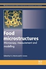 Food Microstructures: Microscopy, Measurement and Modelling - ISBN 9780857095251