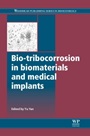 Bio-Tribocorrosion in Biomaterials and Medical Implants - ISBN 9780857095404