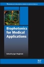 Biophotonics for Medical Applications - ISBN 9780857096623