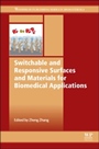 Switchable and Responsive Surfaces and Materials for Biomedical Applications - ISBN 9780857097132