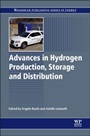 Advances in Hydrogen Production, Storage and Distribution - ISBN 9780857097682